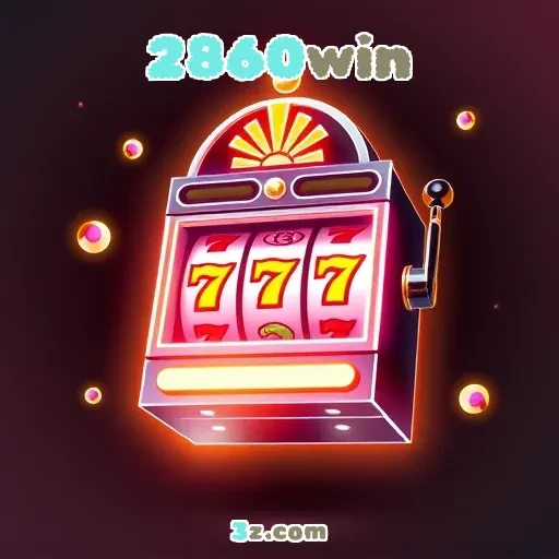2860win: Descubra o Encantamento dos Caça-Níqueis Online